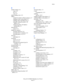 Page 242Index
Phaser® 6180MFP Multifunction Printer 
Index-3
D
default settings, 9-4
copy, 9-4
fax, 9-5
scan, 9-5
delay sending a fax, 8-12
DHCP
enabled by default on Phaser printers, 4-7
enabling on the control panel, 4-7
enabling with CentreWare IS, 4-7
manually setting the printer’s IP 
address, 4-8
setting the printer’s IP address 
dynamically, 4-7
dial directory
report, 8-17
dialing fax numbers
inserting characters, 8-4
inserting letters or numbers, 8-4
inserting pauses, 8-4, 8-17
directory
individual, 8-6...