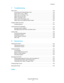 Page 6Contents
Phaser® 6280 Printer
6
7 Troubleshooting
Paper Jams . . . . . . . . . . . . . . . . . . . . . . . . . . . . . . . . . . . . . . . . . . . . . . . . . . . . . . . . . . . . . . . . . . . . . . .  116
Preventing and Clearing Paper Jams  . . . . . . . . . . . . . . . . . . . . . . . . . . . . . . . . . . . . . . . . .  116
Paper Jams in Tray 1 (MPT). . . . . . . . . . . . . . . . . . . . . . . . . . . . . . . . . . . . . . . . . . . . . . . . . .  117
Paper Jams in the Paper Tray . . . . . . . . ....