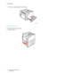Page 116Troubleshooting
Phaser 7500 Color Printer
User Guide 116
7. Push Tray 2 completely back into the printer.
Jam at Tray 3, 4, or 5
Follow these steps to clear the jam.
1. Open Left Door C.
7500-056
7500-015
Downloaded From ManualsPrinter.com Manuals 