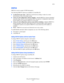 Page 34IPv6
Phaser® 8560/8860 Printer
2-17
DHCPv6
DHCPv6 is used to acquire TCP/IP information.
The following DHCPv6 options are available in CentreWare IS:
■As directed by the router - DHCPv6 is performed according to values in a router 
advertisement. This is the default setting.
■Always, for all configuration options (stateful) - Stateful DHCPv6 is always attempted, 
and router flags related to how to perform DHCP are ignored. Configuration options and 
an IPv6 address are accepted if DHCPv6 is successful....