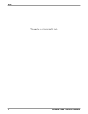 Page 28MEDIA
18XEROX WIDE FORM AT 510dp OPERATOR MANUAL
This page has been intentionally left blank.
Downloaded From ManualsPrinter.com Manuals 