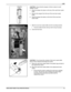 Page 43CARE
XEROX WIDE FORM AT 510dp OPERATOR MANUAL33
CAUTION:  Ensure that the stopper is firmly in place to avoid
spillage of toner.
4.  Snap the stopper into place on the top of the used toner waste
bottle.
5.  Remove the stopper from the top of the new toner waste
bottle.
6.  Snap the stopper into place on the front of the new toner
waste bottle.
7.  Slide the new toner waste bottle onto the mounting bracket.
•  Push the bottle forward until you feel it snap into place.
8.  Close the front door.
CAUTION:...