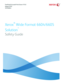 Page 1Xerox
®
 Wide Format 6604/6605
Solution
™
Safety Guide
FreeFlow® Accxes® Print Server V15.0
August 2010
701P50941
Downloaded From ManualsPrinter.com Manuals 