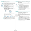 Page 66Advanced Printing
13
Printing Posters
This feature allows you to print a single-page document onto 4, 
9, or 16 sheets of paper, for the purpose of pasting the sheets 
together to form one poster-size document.
1To change the print settings from your software 
application, access printer properties. See “Printing a 
Document” on page 6.
2Click the Layout tab, select Poster Printing in the 
Layout Type drop-down list.
3Configure the poster option:
You can select the page layout from 
Poster, 
Poster, or...