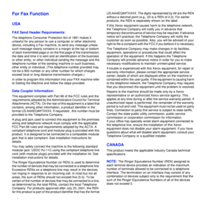 Page 1514_Regulatory Information
For Fax Function
USA
FAX Send Header Requirements:
The telephone Consumer Protection Act of 1991 makes it 
unlawful for any person to use a computer or other electronic 
device, including a Fax machine, to send any message unless 
such message clearly contains in a margin at the top or bottom 
of each transmitted page or on the first page of the transmission, 
the date and time it is sent and an identification of the business 
or other entity, or other individual sending the...