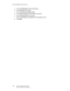 Page 70Using CentreWare Internet Services
3-36   System Administration Guide
Xerox 4112/4127 Copier/Printer
a. Set the Friendly Name for the file destination.
b. Set the Protocol (FTP or SMB).
c. Set the Host Name/IP Address & Port.
d. Set the Share (destination shared folder on network).
e. Set the Document Path (if necessary).
f. Enter the Login Name and Password of the destination server.
g. Click Apply.
Downloaded From ManualsPrinter.com Manuals 