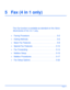 Page 89Xerox WorkCentre 4118 User GuidePage 5-1
5 Fax (4 in 1 only) 
The Fax function is available as standard on the Xerox 
WorkCentre 4118, 4 in 1 only.
¾Faxing Procedure  . . . . . . . . . . . . . . . . . . . . . . . . . 5-2
¾Dialing Methods . . . . . . . . . . . . . . . . . . . . . . . . . . . 5-6
¾Basic Fax Features . . . . . . . . . . . . . . . . . . . . . . . . 5-8
¾Special Fax Features . . . . . . . . . . . . . . . . . . . . . . 5-10
¾Fax Forwarding . . . . . . . . . . . . . . . . . . . . . . . . . ....