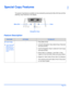 Page 71Xerox WorkCentre 4118 User GuidePage 3-9
Copy
Special Copy Features
The special Copy features available can be accessed by pressing the Menu/Exit key and then 
selecting Copy Features on the display.
Feature Description
FEATUREOPTIONSTO SELECT
ID Card Copy
zUse to copy both 
sides of an ID 
document e.g. a 
drivers license, 
onto one side of 
paper.
-¾Press [Menu/Exit].
¾Using the Navigation Keys select [Copy Features] 
and press [Enter].
¾Use the Navigation Keys to select [ID Card Copy] 
and press...