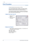 Page 1127 Print 
90 Xerox WorkCentre 4150 User Guide
Print Procedure
This section describes the basic procedure for printing.
NOTE: If the Authentication feature is enabled, you may need an account 
number before using the machine. To get an account number, or for more 
information, contact the Key Operator or the System Administrator.
If your machine is connected to a network, documents can be printed from 
your PC using the print drivers supplied.  The print driver must be loaded on 
each PC which uses the...