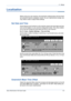 Page 1359 Setups 
Xerox WorkCentre 4150 User Guide 113
Localization
Before using your new machine, the localization settings below will have been 
set using the machine installation wizard. As your requirements change, you 
may need to reset or adjust these settings.
Set Date and Time
Some features and functions on the machine require the local date and time 
such as the header on a fax and the configuration sheet. This utility enables 
you to set and change the local date and time on the machine.
Go To Tools >...