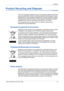 Page 231 Welcome 
Xerox WorkCentre 4150 User Guide 19
Product Recycling and Disposal
If you are managing the disposal of your Xerox product, please note that the 
product contains lead, mercury, and other materials whose disposal may be 
regulated due to environmental considerations in certain countries or states. 
The presence of lead and mercury is fully consistent with global regulations 
applicable at the time that the product was placed on the market.
Some equipment may be used in both a domestic/household...