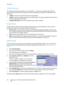 Page 104Internet Fax
WorkCentre™ 5735/5740/5745/5755/5765/5775/5790
Fa x 104
2-Sided Scanning
The 2-Sided Scanning option allows you to set whether 1 or 2 sides of your original document are 
scanned. Documents must first be loaded in the document feeder to enable the 2Sided option. The 
options are:
•1Sided is used if your original documents are single-sided.
•2Sided is used if your original documents are double-sided. The document feeder must be used to 
scan your originals with this option.
•2-Sided, Rotate...