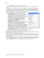 Page 110Fa x  fr o m  P C
WorkCentre™ 5735/5740/5745/5755/5765/5775/5790
Fa x 110
•Use the Delete button to delete an entry from the list.
When you have selected all the options you require, select OK to continue making selections for 
the job.
6. If you require a Cover Sheet to be sent with your fax document, select Print a Cover Sheet in the 
Cover Sheet tab. The Cover Sheet options window will display automatically, allowing you to 
customize the page to your requirements. Refer to Cover Sheet on page 113 for...