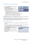 Page 123Workflow Scanning Options
WorkCentre™ 5735/5740/5745/5755/5765/5775/5790
Workflow Scanning123
Workflow Scanning Options
1. To select the Workflow Scanning service, press the 
Services Home button.
2. Select the Workflow Scanning option. Additional 
options and features are displayed. 
Most feature screens include the following buttons to 
confirm or cancel your choices.
•Undo resets the current screen to the values that 
were displayed when the screen was opened.
•Cancel resets the screen and returns to...