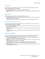 Page 141Creating Templates
WorkCentre™ 5735/5740/5745/5755/5765/5775/5790
Workflow Scanning141
Filing Options
These options are used to specify the document name and file format used to store the scanned 
images. The following options are available:
•Document Name enables you to name the file that will be stored.
•File Format determines the type of file created and can be temporarily changed for the current 
job.
Report Options
These options are used to enable the confirmation sheet and job log.
•Confirmation...