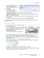 Page 143Scan to Mailbox
WorkCentre™ 5735/5740/5745/5755/5765/5775/5790
Workflow Scanning143
5. Select Create Folder and enter the 
folder name, a password and 
password confirmation (if required).
6. Select Apply.
The new folder is created and is 
displayed in the folder list.
7. To access the private folder and 
customize the options, select the folder. If required, enter the folder password.
Select Personalize Settings to customize the scanning selections using the Edit option. Select 
Apply after customizing...