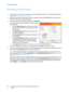 Page 152Printing a Document
WorkCentre™ 5735/5740/5745/5755/5765/5775/5790
Print 152
Printing a Document
1. Ensure that the correct Xerox print driver has been installed on your PC. To install the print drivers 
refer to the System Administrator Guide.
2. Open the document to be printed. From your application, select File > Print and select the Xerox 
device from the list of printers displayed.
3. To change the default printing properties click Properties.
The print driver has various tabs that contain options...