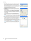 Page 154Paper/Output
WorkCentre™ 5735/5740/5745/5755/5765/5775/5790
Print 154
•Delay Print use this option to enter a specific time to print the 
job. This is useful for large jobs or if you want all your jobs to 
print at the same time. When you select this job type, the Delay 
Print screen is displayed.
Enter the time required and submit the job. The job remains in 
the job list until the specified time for printing.
•Saved Job stores the job on the printer's hard drive so that it 
can then be printed on...