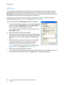 Page 160Special Pages
WorkCentre™ 5735/5740/5745/5755/5765/5775/5790
Print 160
Add Inserts
Use this option to add blank or pre-printed inserts to your printed document. To program the inserts, 
you enter the page number of the page before the insert. If an insert is required as your first page, 
Before Page 1 can be specified. It is recommended that you work through your document and identify 
the page numbers where inserts are required prior to programing.
This option is also used if pre-printed or blank tabs...