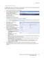 Page 191Saving a Job
WorkCentre™ 5735/5740/5745/5755/5765/5775/5790
Save and Reprint Jobs191
Using Internet Services
The Print option within Internet Services can also be used to create a Saved Job. The job file submitted 
must be a print ready file, such as a PDF or PostScript file.
1. Open the web browser from your Workstation.
2. In the URL field, enter http:// followed 
by the IP Address of the device. For 
example: If the IP Address is 
192.168.100.100, enter the following 
into the URL field:...