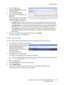 Page 195Managing Folders
WorkCentre™ 5735/5740/5745/5755/5765/5775/5790
Save and Reprint Jobs195
4. Select the Jobs option.
5. Select the Saved Jobs tab to access 
the folder options.
6. Select Create New Folder.
7. Input the name for the folder in the 
Name field.
As a normal user you are only able to 
create Public folders. These are the 
other kind of folders you may see.
•The Public folder has been created by a user. It can be used by any user and has no access 
authority limitations. Any user can access,...