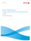 Page 197Version 2.0
December 2010
Xerox
®
 Wo rk Ce n t r e ™ 
5735/5740/5745/5755/5765/5775/
5790
ID Card Copy
Downloaded From ManualsPrinter.com Manuals 