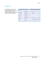 Page 217Support
WorkCentre™ 5735/5740/5745/5755/5765/5775/5790
Internet Services217
Support
The Support option contains the 
name and telephone number of your 
System Administrator and the 
telephone numbers you should use for 
Customer Support and Supplies.
Downloaded From ManualsPrinter.com Manuals 