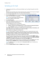 Page 28Sending an E-mail
WorkCentre™ 5735/5740/5745/5755/5765/5775/5790
Getting Started 28
Sending an E-mail
1. Load your documents face up in the document feeder input tray. Adjust the guide to touch the 
documents.
Or...........
Lift up the document feeder. Place the document face down onto the document glass and register 
it to the arrow at the top right rear corner. Close the document feeder.
2. Press the Clear All (AC) button once to cancel any previous screen programing selections.
3. Press the Services...