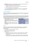 Page 47Copy Options
WorkCentre™ 5735/5740/5745/5755/5765/5775/5790
Copy47
•Multi Staple when this option is selected, depending on the size of your media, either three or 
four staples will be positioned on the edge selected. For example:
• 4 Staples = A4 LEF, A3, 8.5x11” LEF, 11x17”, 8x10” LEF.
• 3 Staples = 8x10” SEF, 8.5x11” SEF, 8.5x5.5” LEF, A4 SEF, A5 LEF, 8.5x14” SEF, B5 SEF.
Note:SEF is Short Edge Feed and LEF is Long Edge Feed.
Note:For some staple selections the device will rotate the image. If you...