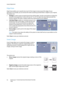 Page 54Layout Adjustment
WorkCentre™ 5735/5740/5745/5755/5765/5775/5790
Copy 54
Edge Erase
Edge Erase enables you to specify how much of the image to erase around the edges of your 
document. For example, you can remove the marks caused by punched holes or staples in your original. 
The options are:
•All Edges is used to erase an equal amount from all the edges. Use the arrow buttons to adjust the 
amount to be erased from 3 mm to 50 mm (0.1” to 2.0”) or select the entry field and enter the 
amount required....