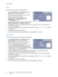 Page 60Output Format
WorkCentre™ 5735/5740/5745/5755/5765/5775/5790
Copy 60
Date
Use the following instructions to add the Date:
1. Select Output Format, then Annotations and the 
Date button. Select the On button.
2. Select one of the arrow buttons to determine the 
position of the date on the page.
3. Specify the date format by selecting the 
DD/MM/YYYY, the MM/DD/YYYY or the 
YYYY/MM/DD button.
4. Specify whether you want the date to appear on All 
Pages, First Page Only or All Pages Except First
5. Select...