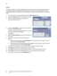 Page 80Fa x
WorkCentre™ 5735/5740/5745/5755/5765/5775/5790
Fa x 80
Groups
Group entries allow you to group individual entries under one number, for regularly used broadcast 
transmissions. When transmitting a fax you only have to enter the one group number to send to 
multiple destinations. Fax numbers can only be added to a group if they are entered as an individual 
entry.
1. To add a Group entry, select the Fa x tab and the Address Book button.
2. Select the Groups option from the drop-down menu.
3. Select...