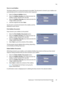 Page 87Fa x
WorkCentre™ 5735/5740/5745/5755/5765/5775/5790
Fa x87
Store to Local Mailbox
This feature allows you to store documents to be polled. The document is stored in your mailbox and 
automatically sent to a remote fax machine when requested.
1. Select the Store to Mailbox button.
2. Select the Mailbox Number entry field and enter the 
mailbox number, between 001 and 200.
3. Select the Mailbox Passcode entry field and enter the 
4-digit mailbox passcode.
4. Load the originals and select Start.
Your fax...