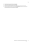 Page 91Fa x
WorkCentre™ 5735/5740/5745/5755/5765/5775/5790
Fa x91
6. Select the options required for the second segment.
7. Load the second segment originals and press Start.
8. Repeat these steps until all segments of your job have been programmed and scanned.
9. After the last segment has been scanned, select End Build Job to indicate you have finished 
scanning and the job can be processed and completed.
Downloaded From ManualsPrinter.com Manuals 