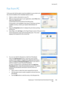 Page 109Fa x  fr o m  P C
WorkCentre™ 5735/5740/5745/5755/5765/5775/5790
Fa x109
Fax from PC
To fax your job, the fax option must be installed on your printer and 
fax must be enabled in the Installable Options screen. 
1. Select or create a document on your PC.
2. With your document open in your application, select Print, then 
select your WorkCentre™ 
5735/5740/5745/5755/5765/5775/5790 printer.
If the printer is not available in the menu it may have not been 
installed correctly, contact your System...