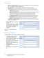 Page 136Creating Templates
WorkCentre™ 5735/5740/5745/5755/5765/5775/5790
Workflow Scanning 136
•Protocol, IP Address and Port if entering a new destination for the scanned images, select 
the protocol type and enter the address details.
•Document Path use to specify a path to the destination selected, if required.
•Filing Policy use this option to determine how the device handles duplicate filenames.
•Rename New File use this option when you want the device to name the new file (or 
folder) with a unique name....