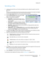 Page 23Sending a Fax
WorkCentre™ 5735/5740/5745/5755/5765/5775/5790
Getting Started23
Sending a Fax
1. Load your documents face up in the document feeder input tray. Adjust the guide to touch the 
documents.
Or...........
Lift up the document feeder. Place the document face down onto the document glass and register 
it to the arrow at the top right rear corner. Close the document feeder.
2. Press the Clear All (AC) button once to cancel any previous screen programing selections.
3. Press the Services Home...