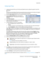 Page 25Internet Fax
WorkCentre™ 5735/5740/5745/5755/5765/5775/5790
Getting Started25
Internet Fax
1. Load your documents face up in the document feeder input tray. Adjust the guide to touch the 
documents.
Or...........
Lift up the document feeder. Place the document face down onto the document glass and register 
it to the arrow at the top right rear corner. Close the document feeder.
2. Press the Clear All (AC) button once to cancel any previous screen programing selections.
3. Press the Services Home button...