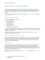 Page 34Maintenance and Consumables
WorkCentre™ 5735/5740/5745/5755/5765/5775/5790
Getting Started 34
Maintenance and Consumables
There are several consumables on the device that need replenishing or replacing, such as paper, 
staples, and customer replaceable units. To place an order for Xerox consumables, please contact your 
local Xerox Representative giving your company name, product number and the machine serial 
number.
For information about locating the serial number, please refer to Machine Information...