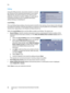 Page 88Fa x
WorkCentre™ 5735/5740/5745/5755/5765/5775/5790
Fa x 88
Polling
Using the Polling function, documents stored on a remote 
fax machine can be retrieved and printed on your device. 
Alternatively, documents stored on your device can be 
polled by a remote fax machine. Polling is a useful way of 
constantly providing access to updated information 
without having to re-distribute it. 
Local Polling
The Local Polling feature allows a fax document to be left in the memory of your device to be retrieved 
by...