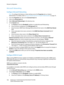 Page 108Network Configuration
WorkCentre™ 5735/5740/5745/5755/5765/5775/5790
System Administrator Guide 108
Microsoft Networking
Configure Microsoft Networking
Note:To configure this feature or these settings access the Properties tab as a System 
Administrator. For details, refer to Access Internet Services as System Administrator on page 24.
1. From the Properties tab, click on the [Connectivity] link.
2. Click on the [Protocols] link.
3. Select [Microsoft Networking] in the directory tree.
4. In the General...