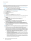 Page 110Network Configuration
WorkCentre™ 5735/5740/5745/5755/5765/5775/5790
System Administrator Guide 110
LPR/LPD
This page allows the System Administrator to select and edit LPR/LPD (Line Printer Remote/Line Printer 
Daemon) options. LPR/LPD is a common TCP/IP printing protocol in Unix environment to establish 
connections between the device and the workstations on a network.
Note:TCP/IP and HTTP should have been initially configured, refer to Enable TCP/IP and HTTP at 
the Device on page 19 of this guide and...