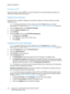 Page 122Network Configuration
WorkCentre™ 5735/5740/5745/5755/5765/5775/5790
System Administrator Guide 122
Configure HTTP
Hyper text transfer protocol, HTTP is a protocol (utilizing TCP) to transfer hypertext requests and 
information between clients and servers.
Enable HTTP at the Device
By default HTTP is enabled. If disabled, you will need to enable it at the device before accessing 
Internet Services.
Note:To configure this feature or these settings access the Tools pathway as a System 
Administrator. For...