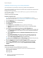 Page 130Network Configuration
WorkCentre™ 5735/5740/5745/5755/5765/5775/5790
System Administrator Guide 130
AS400 Raw TCP/IP Printing to Port 9100 (CRTDEVPRT) 
This is the procedure to set up printing to a device from an AS400 using the SNMP drivers. 
This procedure is intended for users familiar with the AS400 system, especially those experienced with 
printing in an AS400 environment. 
The AS400 must run V4R5 of OS400 so that the SNMP drivers are present (or V4R3/V4R4 with the 
most current PTFs installed)....