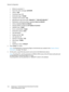 Page 132Network Configuration
WorkCentre™ 5735/5740/5745/5755/5765/5775/5790
System Administrator Guide 132
• Writers to autostart: 1 
• Queue for writer messages: QSYSOPR 
• Library: *LIBL 
• Connection type: *IP 
• Destination type: *OTHER 
• Transform SCS to ASCII: *YES 
• Manufacturer type and model: *IBM42011 ***SEE NOTE BELOW*** 
• Workstation customizing object: xxxxxxxx (leave as default) 
•Library: xxxxxxxx (leave as default) 
• Internet address: xx.xxx.x.xx (IP address of printer) 
•VM/MVS class: *SAME...