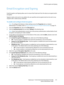 Page 171Email Encryption and Signing
WorkCentre™ 5735/5740/5745/5755/5765/5775/5790
System Administrator Guide171
Email Encryption and Signing
Email Encryption and Signing allow users to ensure that Emails sent from the device are signed and/or 
encrypted.
Signed e-mails can be sent to any address the user specifies and encrypted email can be sent to any 
recipient with a valid security certificate. 
To enable and configure Email encryption
Note:To configure this feature or these settings access the Properties...