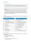 Page 178User Data Encryption
WorkCentre™ 5735/5740/5745/5755/5765/5775/5790
System Administrator Guide 178
To  V i e w  t h e  A u d i t  L o g
Note:Copy jobs and Embedded Fax jobs are not recorded in the Audit Log. The completion status 
of both types of jobs can be checked by viewing the applicable Completed Job Log entries.
Note:For a LAN Fax job, the event in the Audit Log will be recorded under the title of “print/driver 
fa x ” .
Note:To record the user’s name in the Audit Log, Network Authentication must...