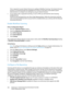 Page 202WorkCentre™ 5735/5740/5745/5755/5765/5775/5790
System Administrator Guide 202
This is required to access Internet Services to configure Workflow Scanning. The Internet Services 
function is accessed through the embedded HTTP server on the device and enables System 
Administrators to configure scan settings by using an Internet browser.
• If you require color or grayscale scanning, or scan to JPEG you will need the Color Scanning 
Enablement Kit.
The Kit can be purchased from your Xerox Sales...