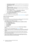 Page 204WorkCentre™ 5735/5740/5745/5755/5765/5775/5790
System Administrator Guide 204
•Authenticated User and Domain - select this method if the user name and domain are 
to be authenticated via LDAP. 
•Authenticated User - select this method if just the user name is to be authenticated via 
LDAP. 
•Prompt at User Interface - select this method to have each user enter authentication 
credentials at the printer's control panel.
•System - select this method if the credentials are going to be typed in on this...