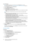 Page 236WorkCentre™ 5735/5740/5745/5755/5765/5775/5790
System Administrator Guide 236
At your Workstation:
Note:To configure this feature or these settings access the Properties tab as a System 
Administrator. For details, refer to Access Internet Services as System Administrator on page 24.
1. From the Properties tab, click on the [Services] link.
2. Click on the [Scan to Mailbox] link.
3. Select [Scan Policies] in the directory tree.
4. In the Scan Policies area, check the required checkboxes:
•Allow scanning...